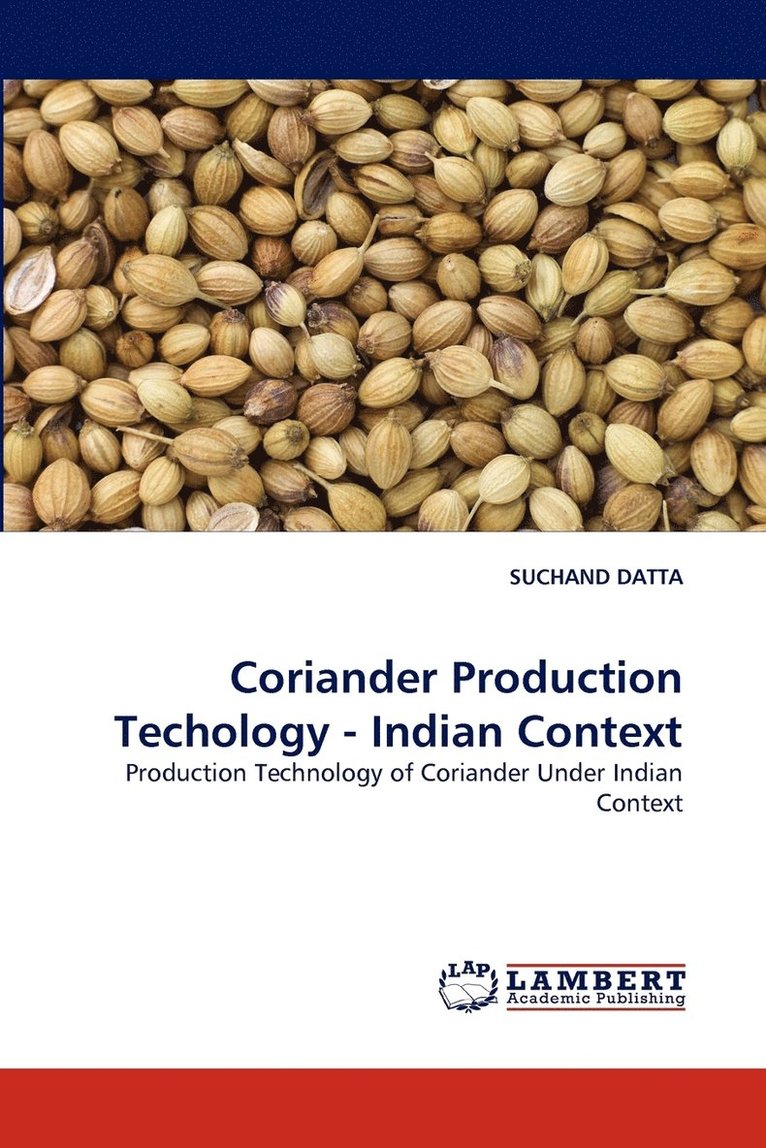 Coriander Production Techology - Indian Context 1