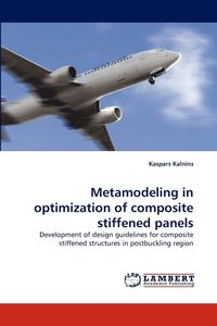 bokomslag Metamodeling in optimization of composite stiffened panels