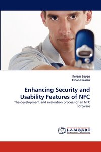bokomslag Enhancing Security and Usability Features of Nfc