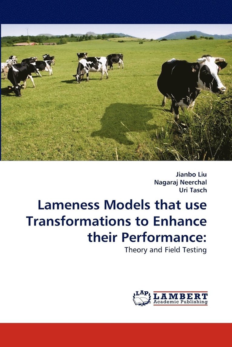 Lameness Models That Use Transformations to Enhance Their Performance 1