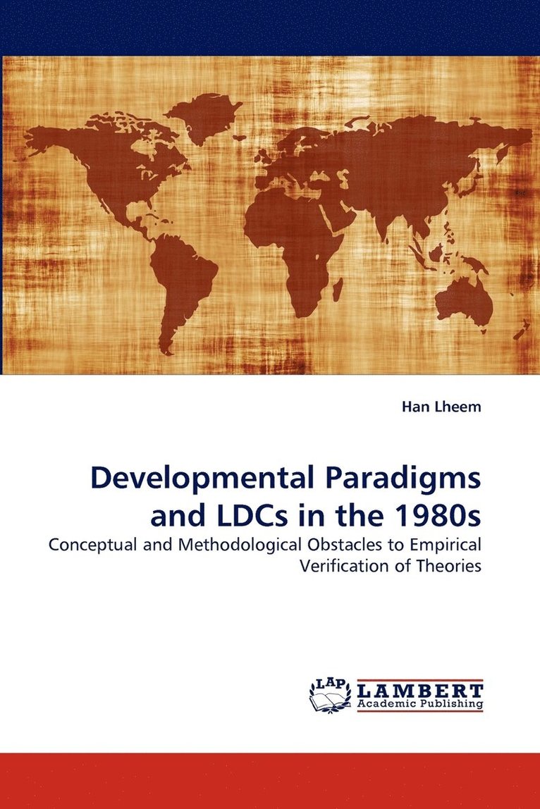 Developmental Paradigms and Ldcs in the 1980s 1