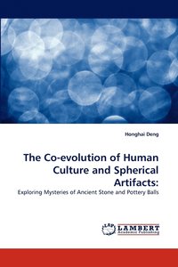 bokomslag The Co-Evolution of Human Culture and Spherical Artifacts