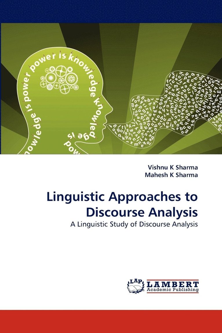 Linguistic Approaches to Discourse Analysis 1