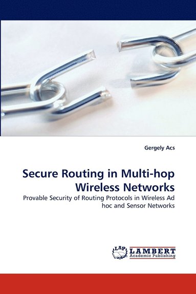 bokomslag Secure Routing in Multi-Hop Wireless Networks
