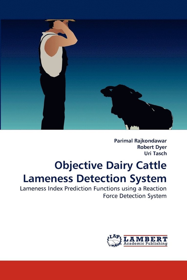 Objective Dairy Cattle Lameness Detection System 1