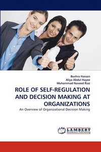 bokomslag Role of Self-Regulation and Decision Making at Organizations