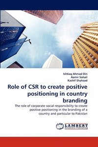 bokomslag Role of Csr to Create Positive Positioning in Country Branding