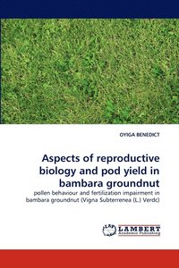 bokomslag Aspects of Reproductive Biology and Pod Yield in Bambara Groundnut