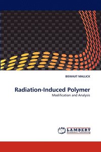 bokomslag Radiation-Induced Polymer