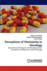 bokomslag Perceptions of Ototoxicity in Oncology