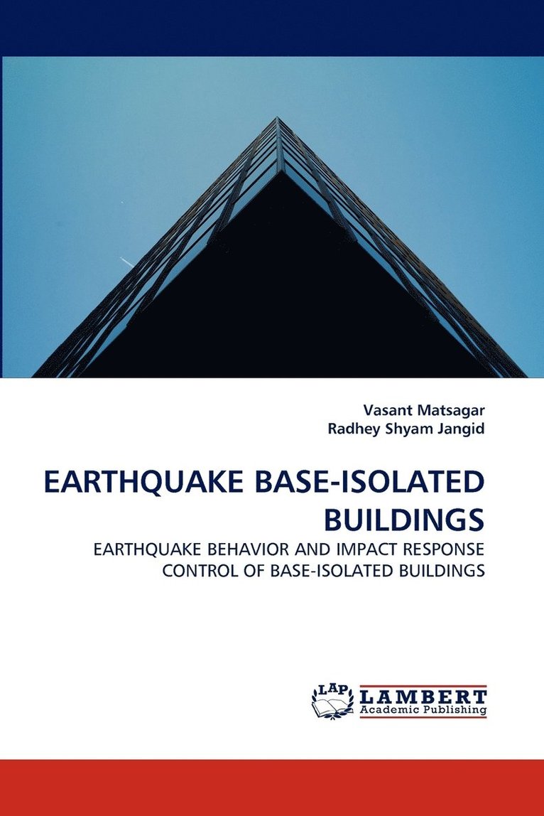 Earthquake Base-Isolated Buildings 1
