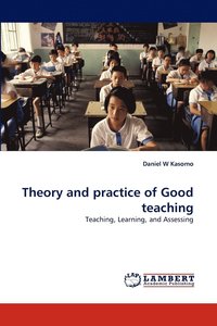 bokomslag Theory and Practice of Good Teaching