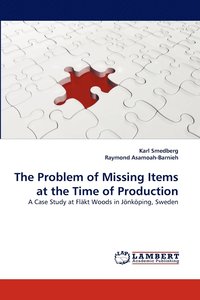 bokomslag The Problem of Missing Items at the Time of Production