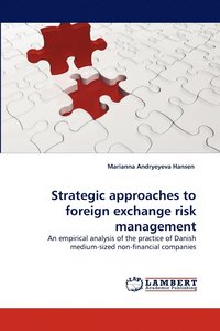 bokomslag Strategic Approaches to Foreign Exchange Risk Management