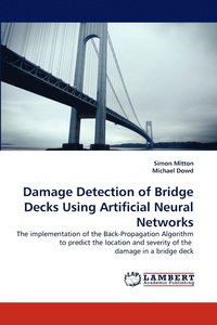 bokomslag Damage Detection of Bridge Decks Using Artificial Neural Networks