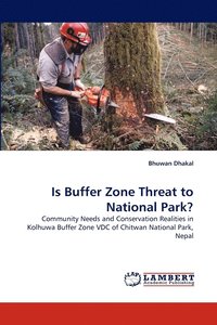 bokomslag Is Buffer Zone Threat to National Park?