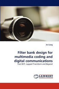 bokomslag Filter Bank Design for Multimedia Coding and Digital Communications