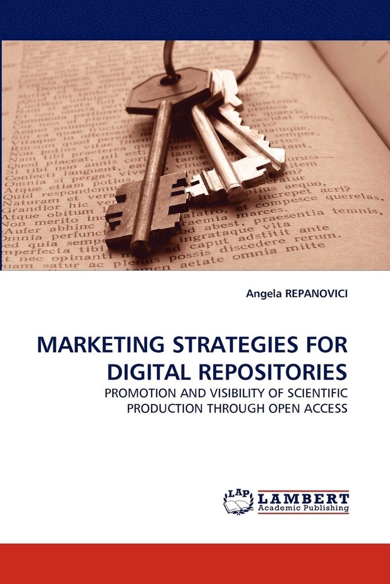 Marketing Strategies for Digital Repositories 1