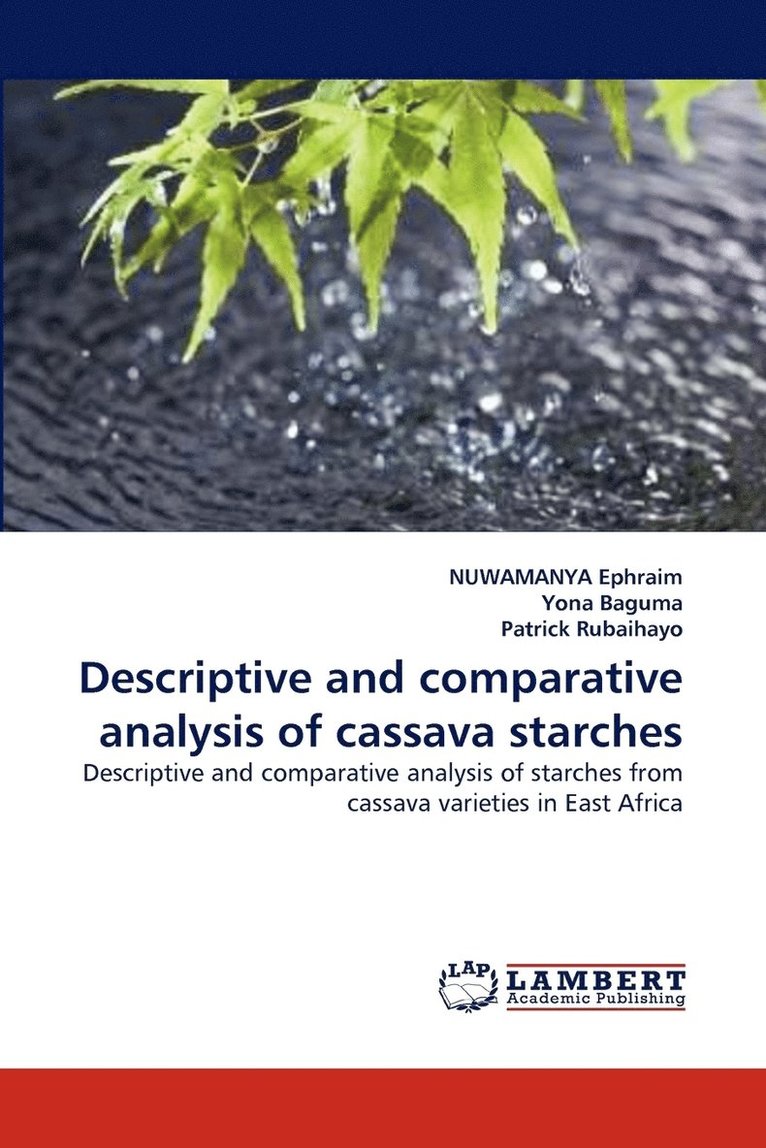Descriptive and Comparative Analysis of Cassava Starches 1