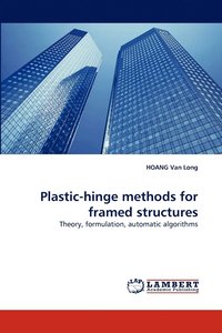 bokomslag Plastic-hinge methods for framed structures