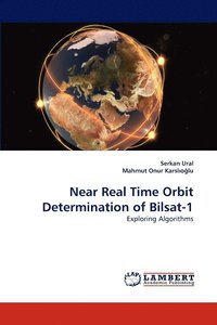 bokomslag Near Real Time Orbit Determination of Bilsat-1