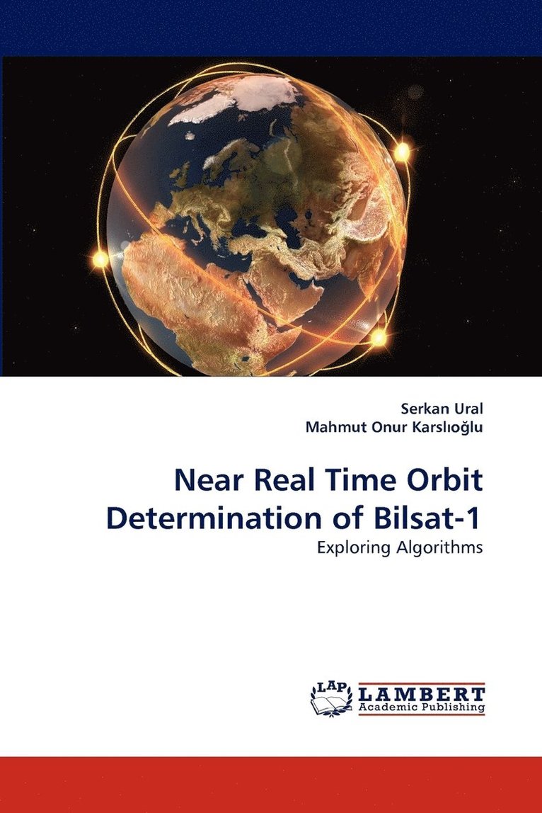 Near Real Time Orbit Determination of Bilsat-1 1