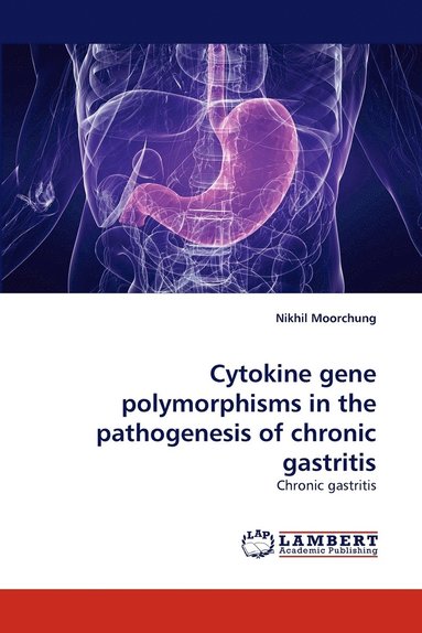 bokomslag Cytokine gene polymorphisms in the pathogenesis of chronic gastritis