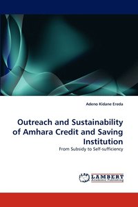 bokomslag Outreach and Sustainability of Amhara Credit and Saving Institution
