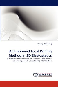 bokomslag An Improved Local Kriging Method in 2D Elastostatics