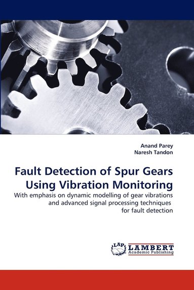 bokomslag Fault Detection of Spur Gears Using Vibration Monitoring