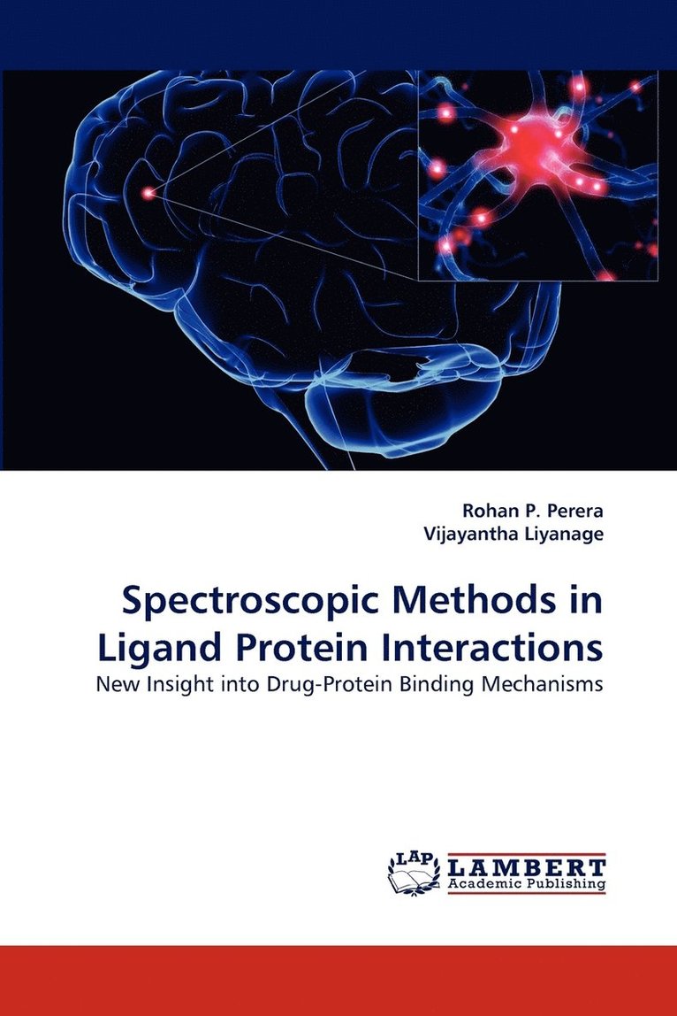 Spectroscopic Methods in Ligand Protein Interactions 1