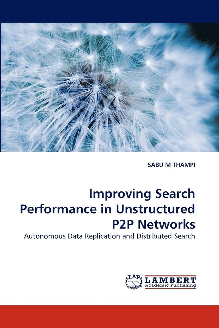Improving Search Performance in Unstructured P2P Networks 1
