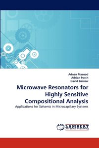 bokomslag Microwave Resonators for Highly Sensitive Compositional Analysis