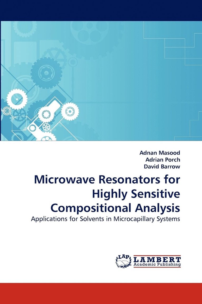 Microwave Resonators for Highly Sensitive Compositional Analysis 1