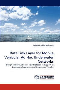 bokomslag Data Link Layer for Mobile Vehicular Ad Hoc Underwater Networks
