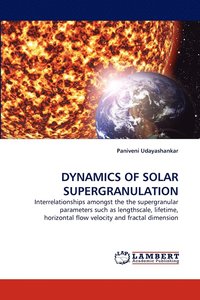 bokomslag Dynamics of Solar Supergranulation