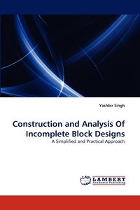 bokomslag Construction and Analysis Of Incomplete Block Designs