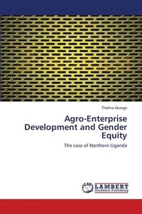 bokomslag Agro-Enterprise Development and Gender Equity