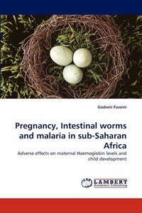 bokomslag Pregnancy, Intestinal worms and malaria in sub-Saharan Africa