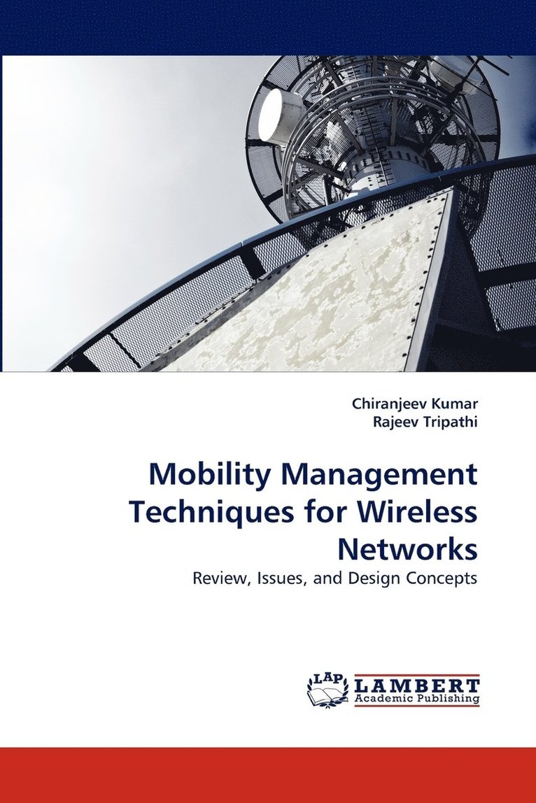 Mobility Management Techniques for Wireless Networks 1