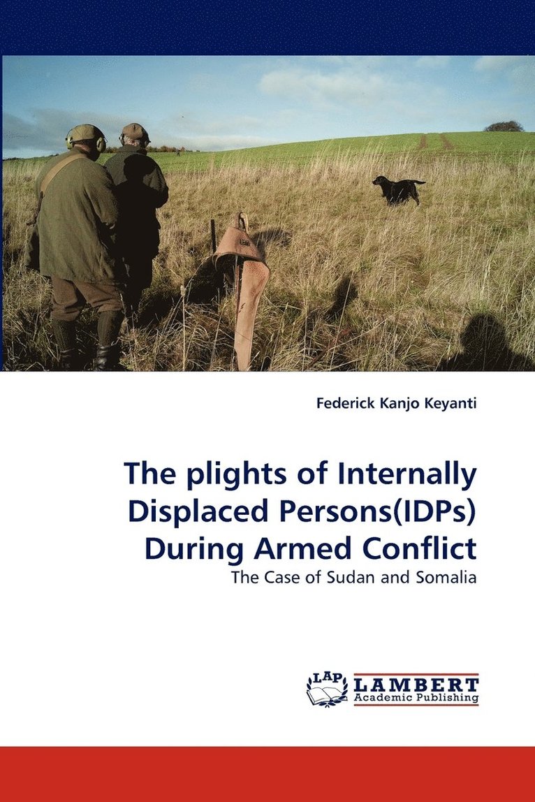 The Plights of Internally Displaced Persons(idps) During Armed Conflict 1