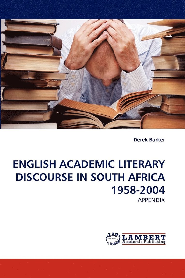 English Academic Literary Discourse in South Africa 1958-2004 1