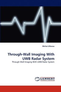 bokomslag Through-Wall Imaging With UWB Radar System