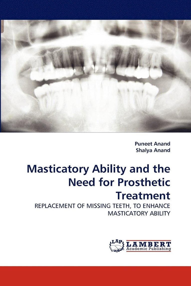 Masticatory Ability and the Need for Prosthetic Treatment 1