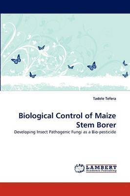Biological Control of Maize Stem Borer 1