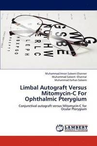 bokomslag Limbal Autograft Versus Mitomycin-C for Ophthalmic Pterygium