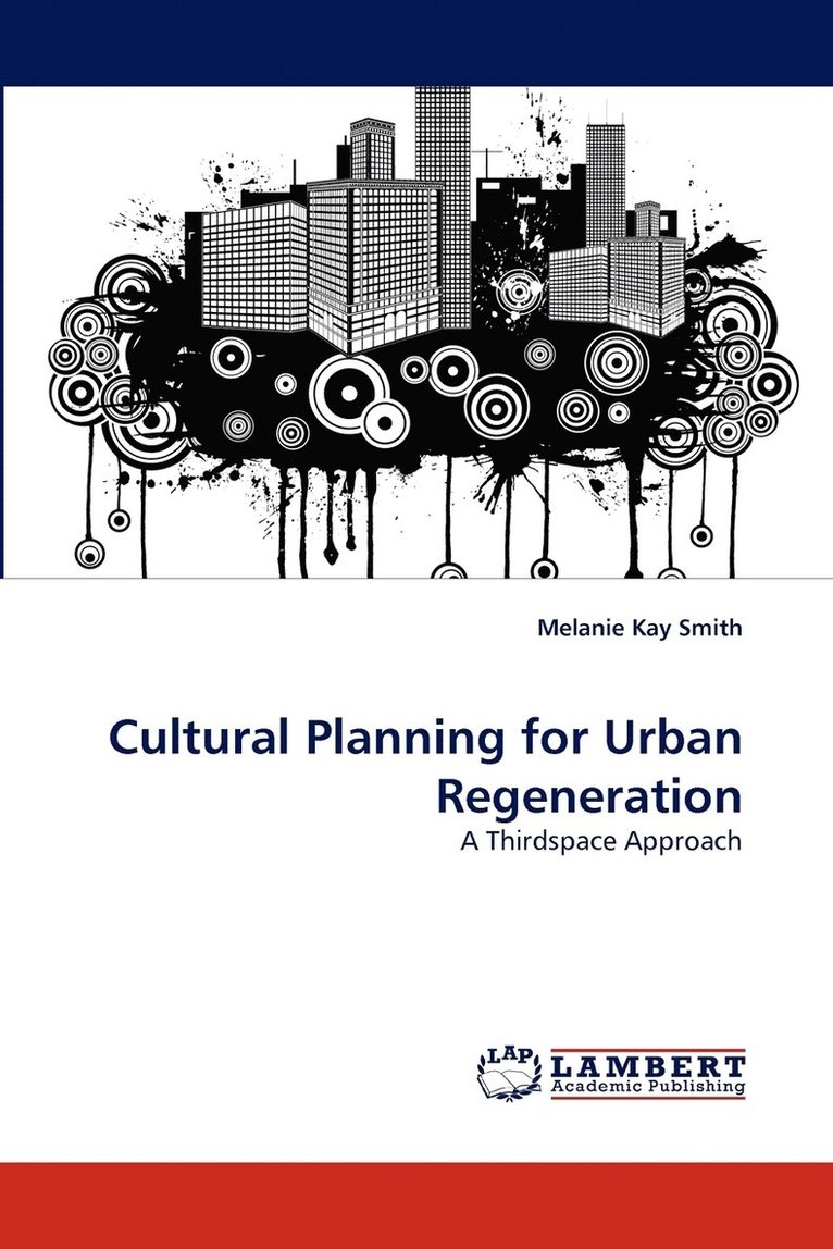 Cultural Planning for Urban Regeneration 1
