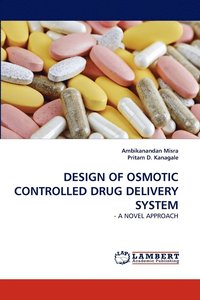 bokomslag Design of Osmotic Controlled Drug Delivery System