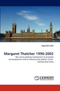 bokomslag Margaret Thatcher 1990-2002