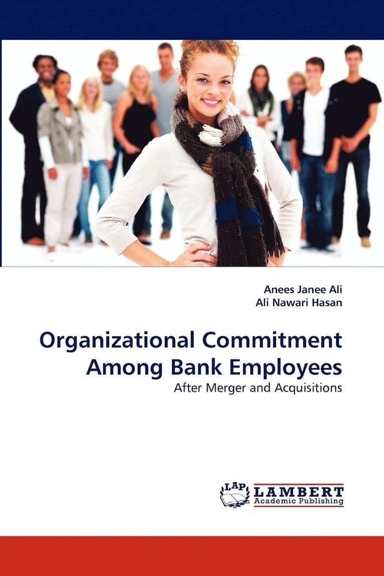 Organizational Commitment Among Bank Employees 1